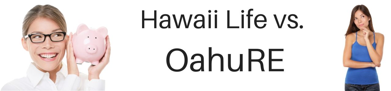 Hawaii Life vs. OahuRE